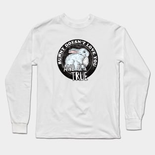 Bunny Doesn't Love You Anti-Easter a Rabbit on the Moon Stamp Like Long Sleeve T-Shirt